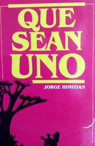 Imagen 1 de 2 de Que Sean Uno - Jorge Himitian