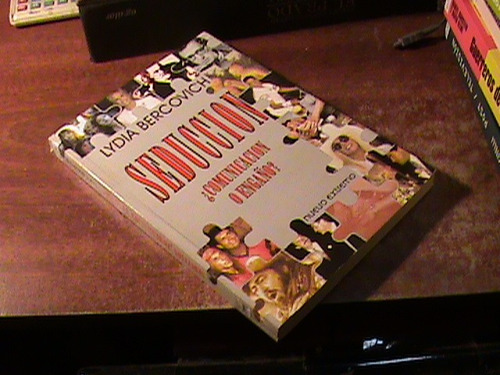 Seduccion, ¿comunicacion O Engaño?, Lydia Bercovich (10339