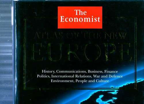 Atlas Of The New Europe - The Economist - Edicion En Ingles