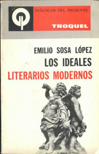 **  Emilio Sosa Lopez ** Los Ideales  Literarios Modernos 