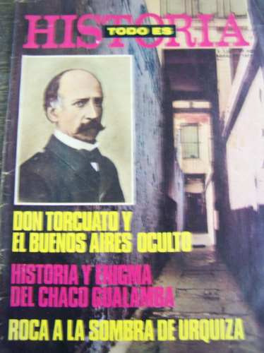 Todo Es Historia Nº 60 * Abril 1972 * Ciudad De Don Torcuato