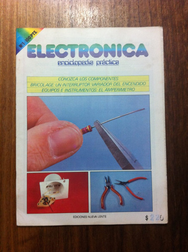 Enciclopedia Practica Electrónica Fascículo Nº 1 - Año 1982