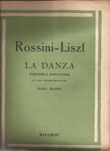 Partitura Rossini - Listz. La Danza  Tarantela Napolitana