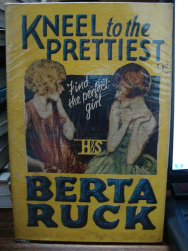 Kneel To The Prettiest. Berta Ruck