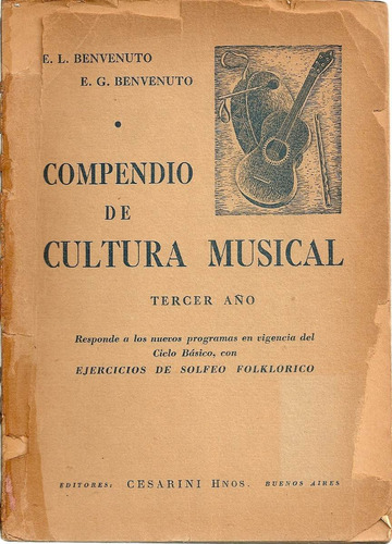 Compendio De Cultura Musical ( 3er. Año ) - Benvenuto