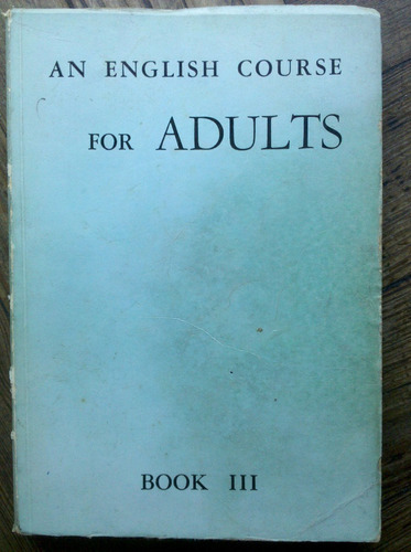 An English Course For Adults - Book 3 - Rosa Clarke - 1971