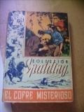 El Cofre Misterioso- Col. Spalding   1951 Juvenil