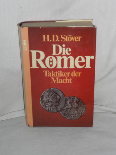 Die Romer Taktiker Der Macht Hans Dieter Stover