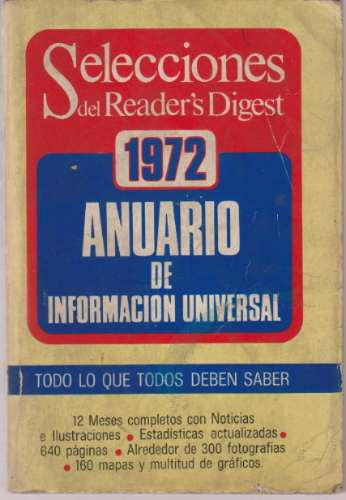 Anuario 1972 De Informacion Universal Selecciones