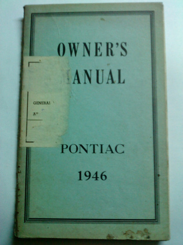 Antiguo Libro Manual 100% Original De Usuario: Pontiac 1946