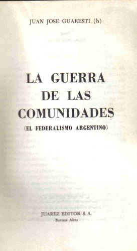 La Guerra De Las Comunidades