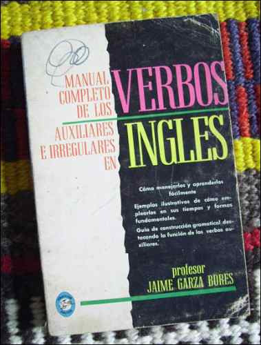 Manual De Los Verbos Auxiliares E Irregulares En Ingles