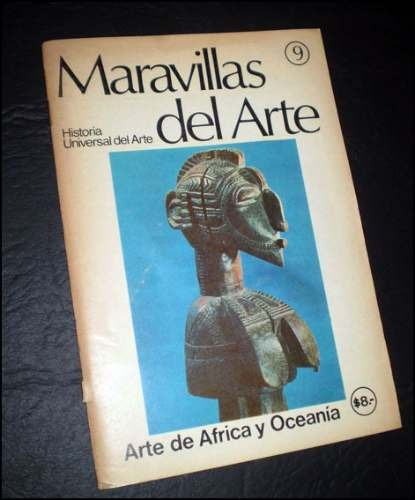 Maravillas Del Arte _ Arte De Africa Y Oceania - Fasciculo 9