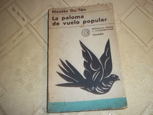 La Paloma De Vuelo Popular - Nicolas Guillen