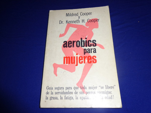 Kenneth H. Cooper, Aerobics Para Mujeres, Diana, México 1982