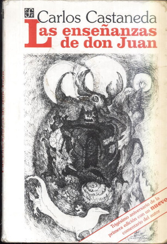 Las Enseñanzas De Don Juan Carlos Castaneda