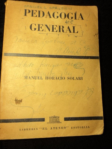 Pedagogia General Manuel Horacio Solari /en Belgrano