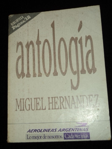 Antologia Poetica Miguel Hernandez - Ed. Pagina 12