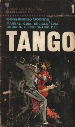 Constantino Sobrino - Tango Manual Guia Enciclopedia Cronica