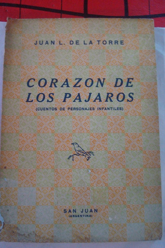 Corazon De Los Pajaros (cuentos De Personajes Inantiles)