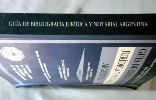 Guía De Bibliografía Jurídica Y Notarial Argentina