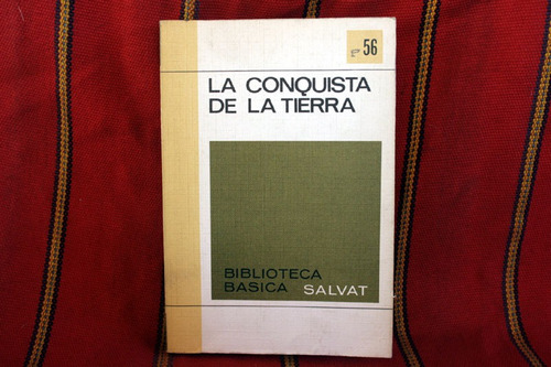 La Conquista De La Tierra - Salvat