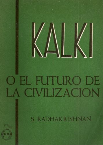 Kalki O El Futuro De La Civilizacion - Radhakrishnan