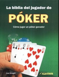 La Biblia Del Jugador De Poquer Lou Krieger