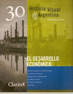 Historia Visual De La Argentina El Desarrollo Economico Nº30