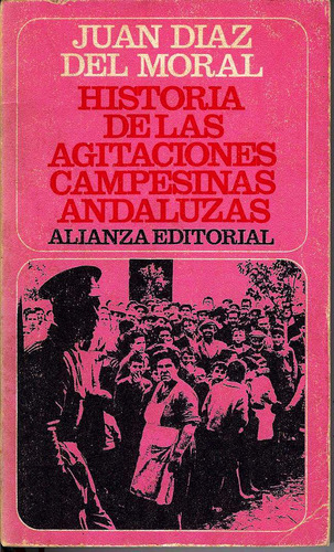 Historia De Las Agitaciones Campesinas Andaluzas