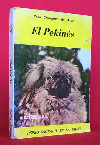 El Pekinés Perro Sagrado China Tratado Canino Rosa Taragano