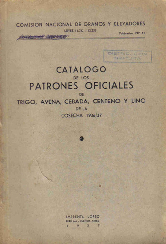 Catalogo Patrones Oficiales Trigo Avena .. - 1936/37 - Lopez (Usado)