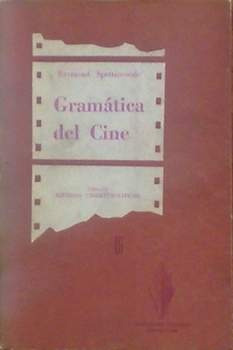 Spottiswoode Raymond / Gramática Del Cine / 1958