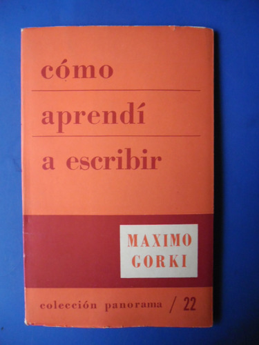 Como Aprendi A Escribir (nuevo Intonso!!) Maximo Gorki 