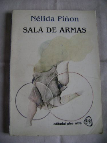 Sala De Armas- Nelida Piñon- 1983- Plus Ultra -pma