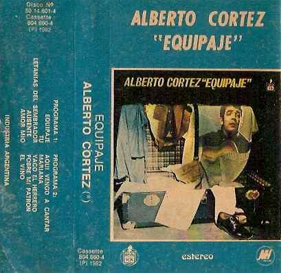 Alberto Cortez Equipaje (1982) Cassette