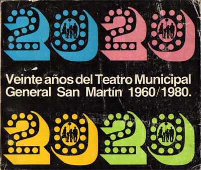 Veinte Años Del Teatro Municipal General San Martín 1960/80