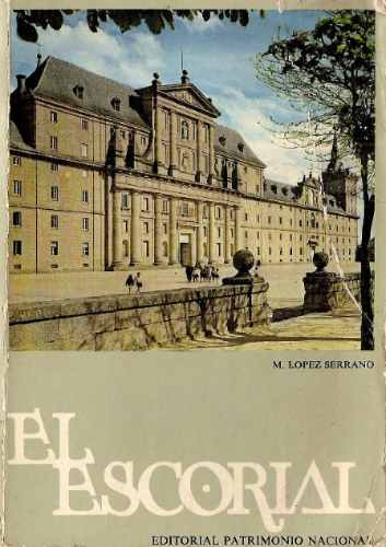 El Escorial -  Patrimonio Nacional