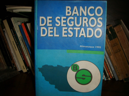 * * Almanaque Banco De Seguros Del Estado- Año  1995