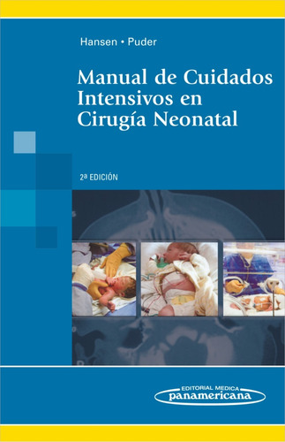 Manual De Cuidados Intensivos En Cirugía Neonatal - Hansen