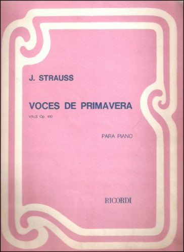 Voces De Primavera, Op. 410 _ Johann Strauss - Ricordi