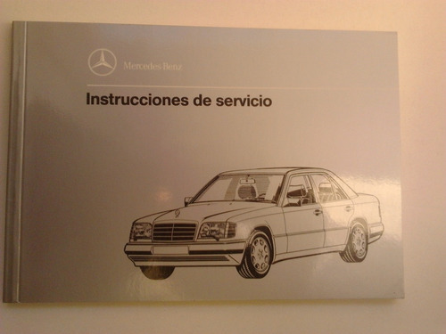 Manual 100% Original Del Usuario: Mercedes Benz 1993