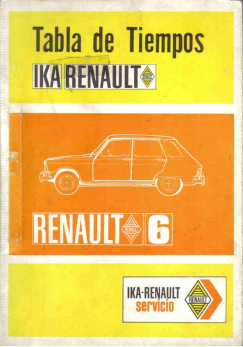 Tabla De Tiempos Renault 6 - Servicio Ika-renault