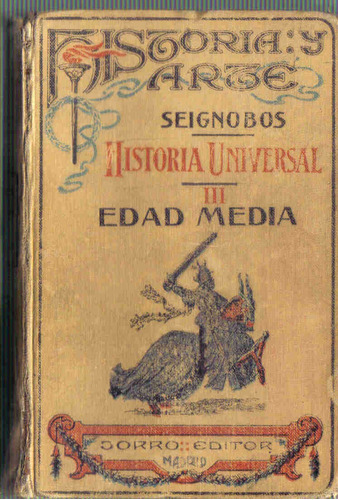 Historia Universal 3 Edad Media - Seignobos - Jorro