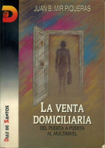 La Venta Domiciliaria - Mir Piqueras - Díaz De Santos