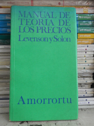 Manual De Teoria De Precios Levenson Y Solon Amorrortu