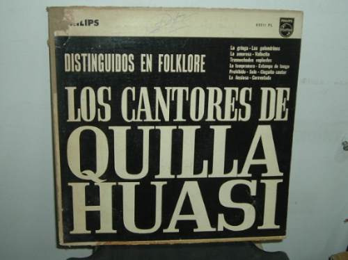 Cantores De Quilla Huasi Distinguidos Vinilo Argentino