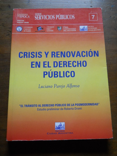 Crisis Y Renovacion En El Derecho Publico. Luciano Alfonso.