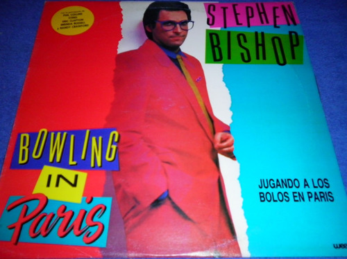 Stephen Bishop Bowling In Paris Vinilo Lp Sting Phil Collins