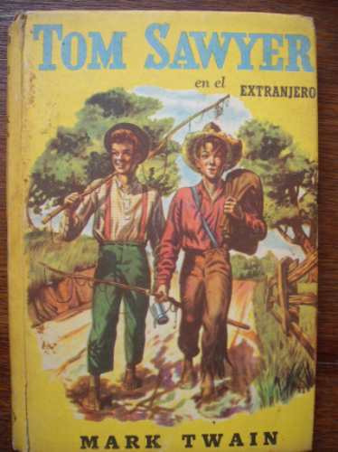 Tom Sawyer En El Extranjero - Mark Twain - Robin Hood 1956